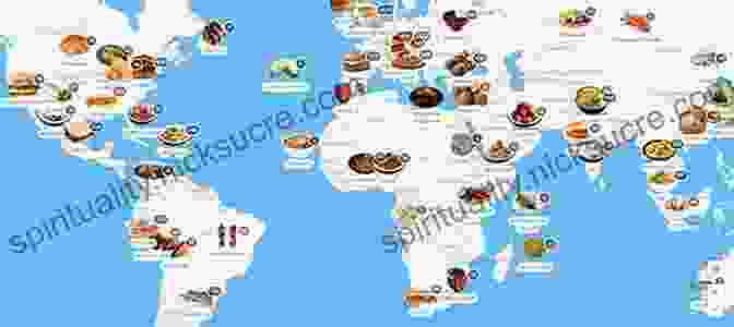 A Map Showing The Different Cuisines Of The World Food And Culture Mara Michaels