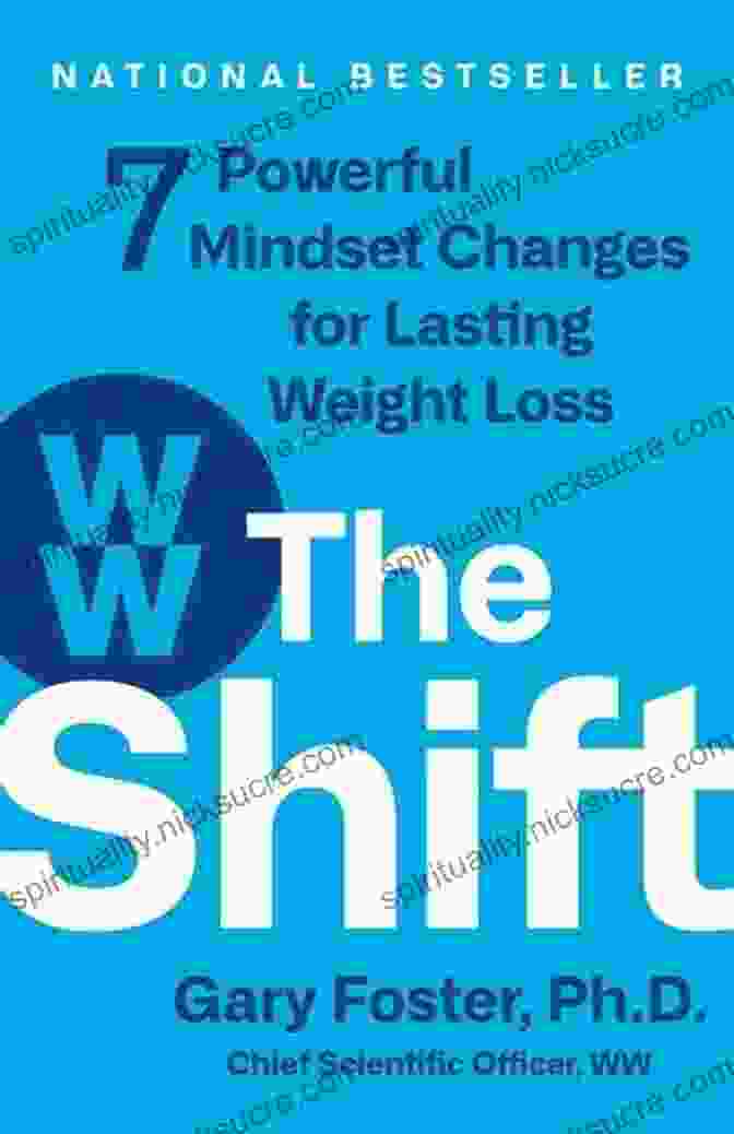 Book Cover Of The Shift By Dr. Gary Foster Workbook: The Shift By Gary Foster: 7 Powerful Mindset Changes For Lasting Weight Loss