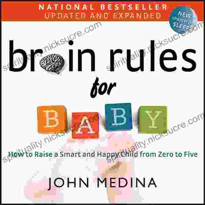 Brain Rules For Baby Updated And Expanded Book Cover Brain Rules For Baby (Updated And Expanded): How To Raise A Smart And Happy Child From Zero To Five