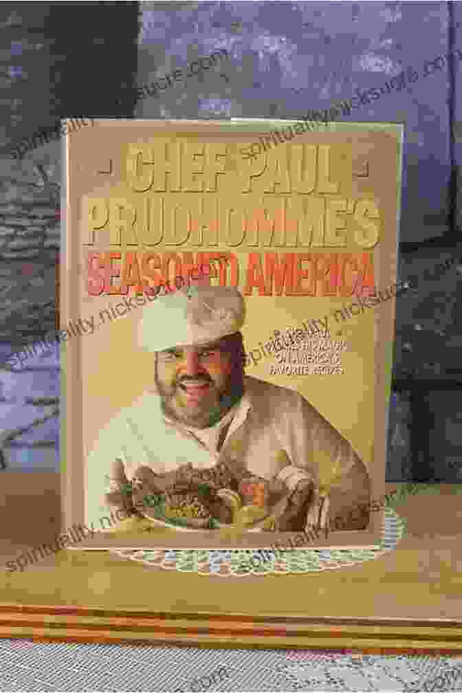 Chef Paul Prudhomme Seasoned America Cookbook Chef Paul Prudhomme S Seasoned America