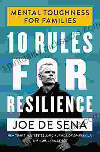 10 Rules For Resilience: Mental Toughness For Families