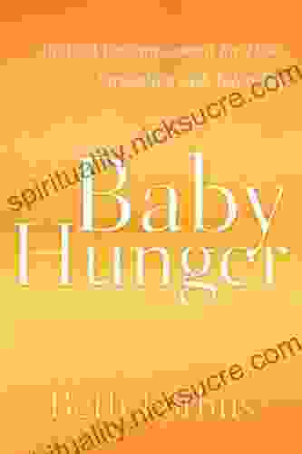 Baby Hunger: Biblical Encouragement For Those Struggling With Infertility