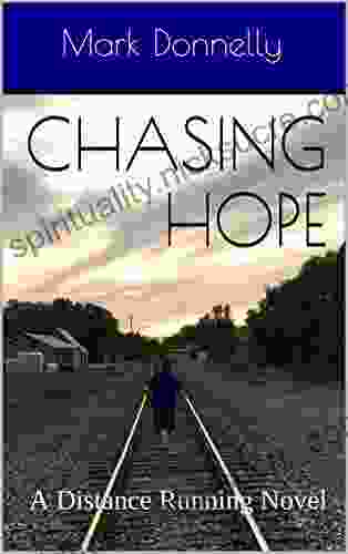 Chasing Hope: A Distance Running Novel