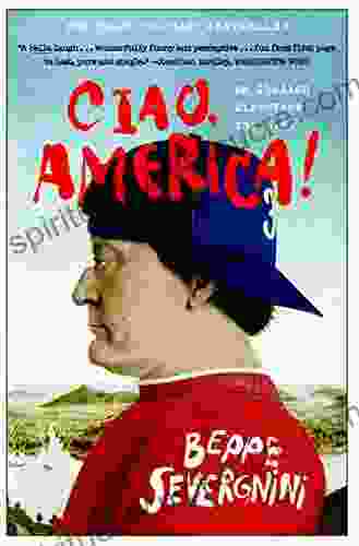 Ciao America : An Italian Discovers The U S