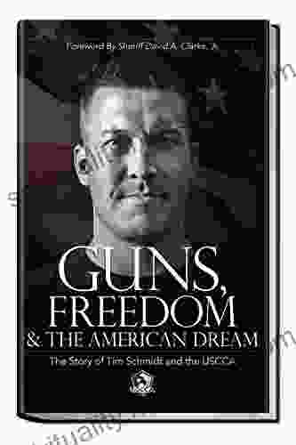 Guns Freedom The American Dream: The Story Of Tim Schmidt The USCCA