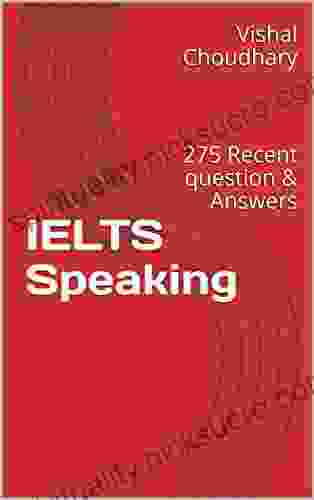 IELTS Speaking: ~ 300 Questions With Answers Updated April 22