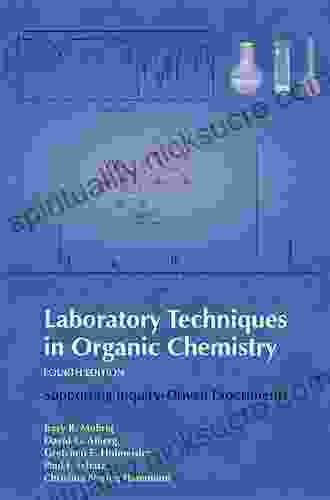 Laboratory Techniques In Organic Chemistry Fourth Edition