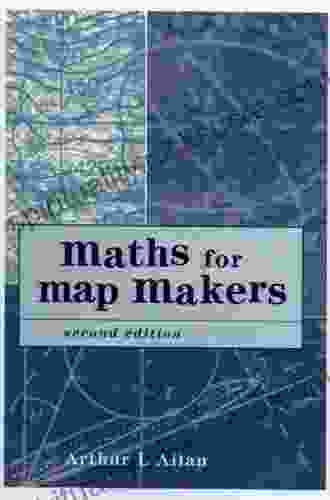 Maths For Map Makers Arthur L Allan