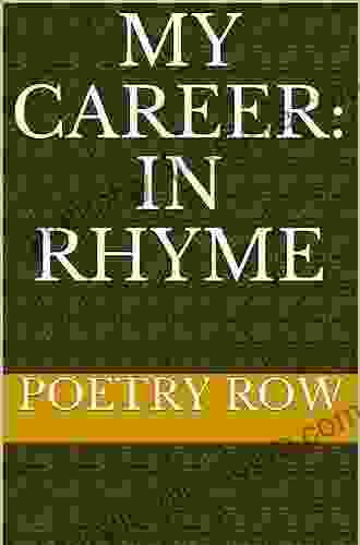 My Career: In Rhyme Poetry Row