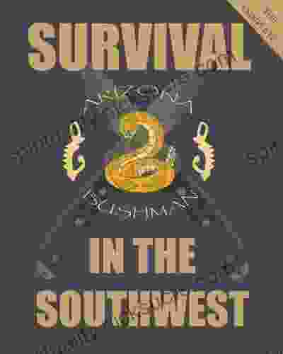 The Complete Survival In The Southwest