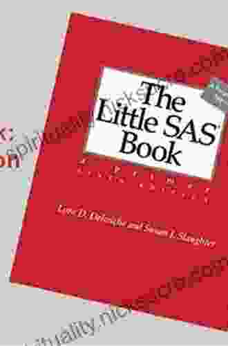The Little SAS Book: A Primer Sixth Edition
