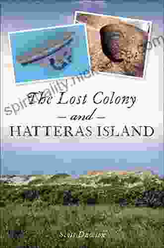 The Lost Colony And Hatteras Island