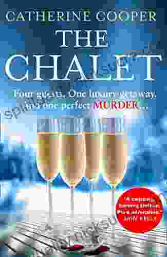 The Chalet: The Most Exciting New Winter Debut Crime Thriller Of 2024 To Race Through This Year Now A Top 5 Sunday Times