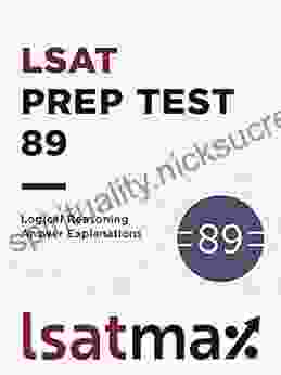 LSAT Prep Test 89 Logical Reasoning Answer Explanations: The November 2024 LSAT (LSAT Prep Test Explanations)