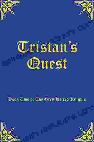 Tristan S Quest Maxym M Martineau