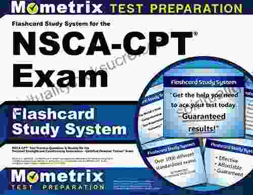 Flashcard Study System For The NSCA CPT Exam: NSCA CPT Test Practice Questions Review For The National Strength And Conditioning Association Certified Personal Trainer Exam