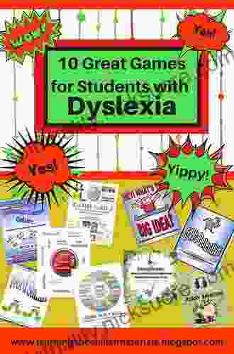 Fun Games And Activities For Children With Dyslexia: How To Learn Smarter With A Dyslexic Brain